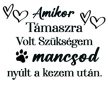 Amikor Támaszra volt szükségem....