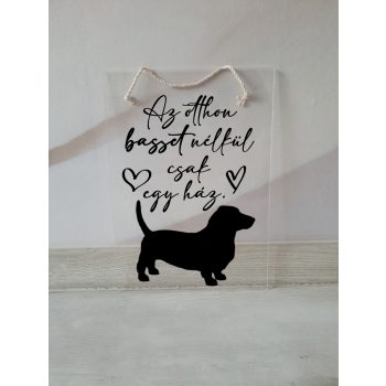 Az Otthon Basset Nélkül csak egy ház