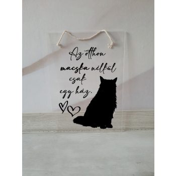 Az Otthon Macska nélkül csak egy ház